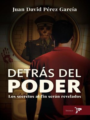 cover image of Detrás del poder